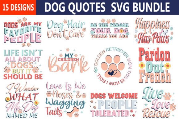Dog Quote Svg Bundle: Graphics and Crafts for Branding