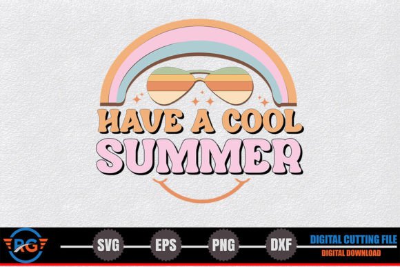 Have a Cool Summer – Retro Summer SVG