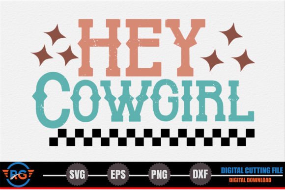 Hey Cowgirl – Retro Western SVG for Crafts & Graphics