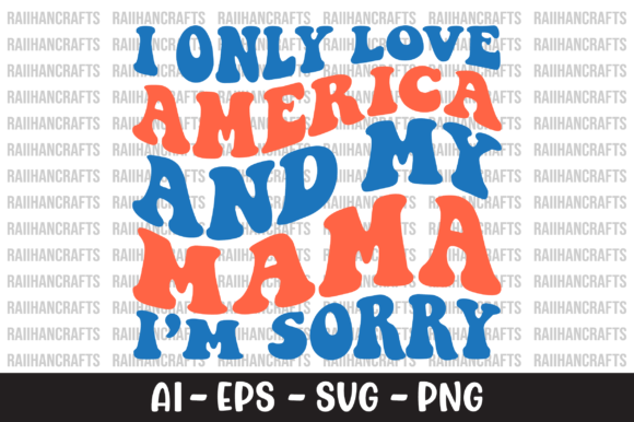I Only Love America Retro SVG Graphics & Crafts