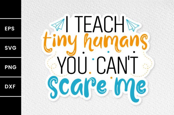 I Teach Tiny Humans Teaching Svg Graphics
