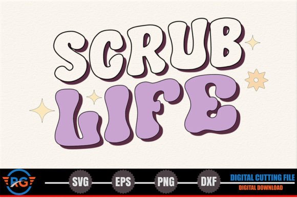 Scrub Life – Retro Nurse SVG: Graphics & Crafts for Branding