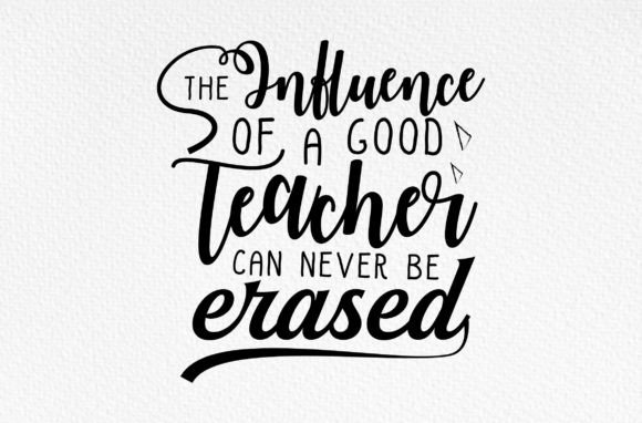 The Influence is Good Teacher Svg Tshirt: Graphics & Crafts in Action